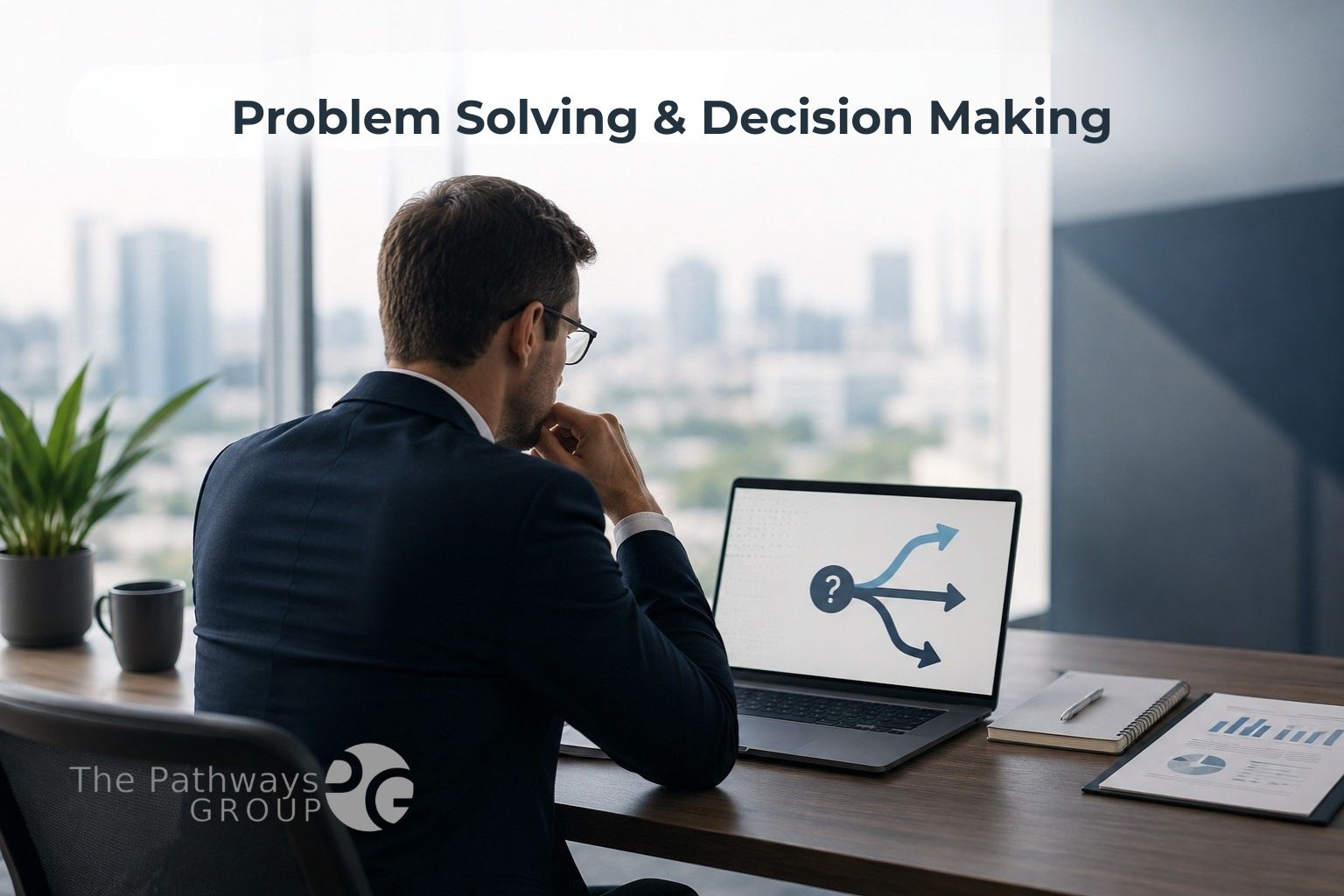 Problem Solving & Decision Making